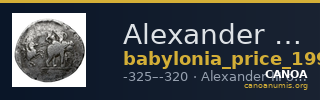 Alexander III of Macedon Babylonia Price 1991 9-13 — CANOA