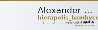 Alexander III of Macedon Hierapolis Bambyce Andrade 2017 Series 14 — CANOA