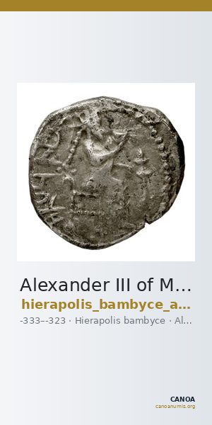Alexander III of Macedon Hierapolis Bambyce Andrade 2017 Series 15 — CANOA