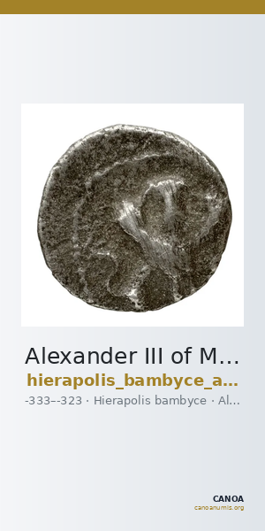 Alexander III of Macedon Hierapolis Bambyce Andrade 2017 Series 16, fraction 1 — CANOA