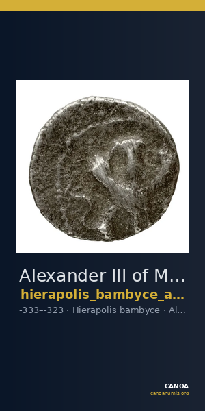 Alexander III of Macedon Hierapolis Bambyce Andrade 2017 Series 16, fraction 1 — CANOA