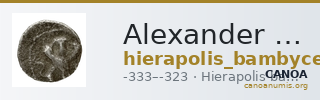 Alexander III of Macedon Hierapolis Bambyce Andrade 2017 Series 16, fraction 1 — CANOA