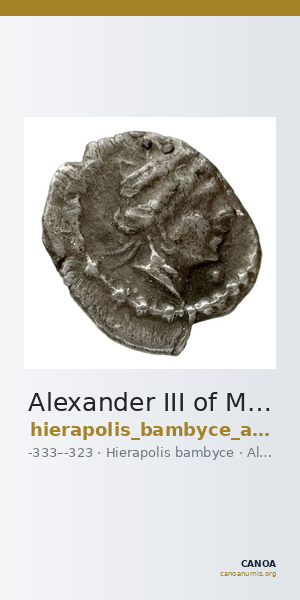 Alexander III of Macedon Hierapolis Bambyce Andrade 2017 Series 16, fraction 2 — CANOA