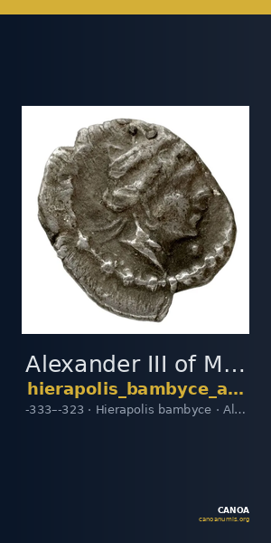 Alexander III of Macedon Hierapolis Bambyce Andrade 2017 Series 16, fraction 2 — CANOA
