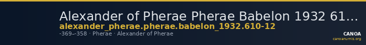 Alexander of Pherae Pherae Babelon 1932 610-12 — CANOA