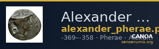 Alexander of Pherae Pherae Rogers 1932 520-3 — CANOA