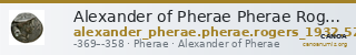Alexander of Pherae Pherae Rogers 1932 520-3 — CANOA