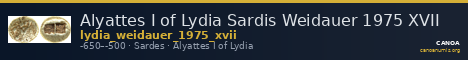 Alyattes I of Lydia Sardis Weidauer 1975 XVII — CANOA