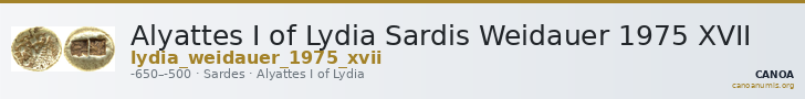 Alyattes I of Lydia Sardis Weidauer 1975 XVII — CANOA