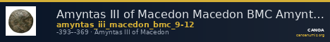Amyntas III of Macedon Macedon BMC Amyntas III 9-12 — CANOA