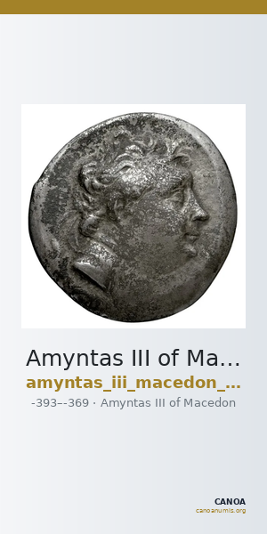 Amyntas III of Macedon Macedon SNG ANS 100-109 — CANOA
