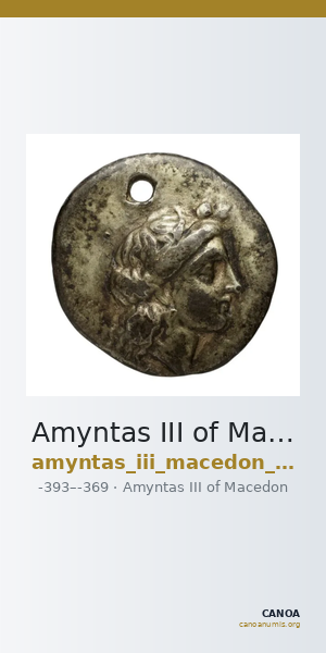 Amyntas III of Macedon Macedon SNG ANS 87-93 — CANOA