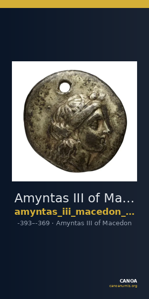 Amyntas III of Macedon Macedon SNG ANS 87-93 — CANOA