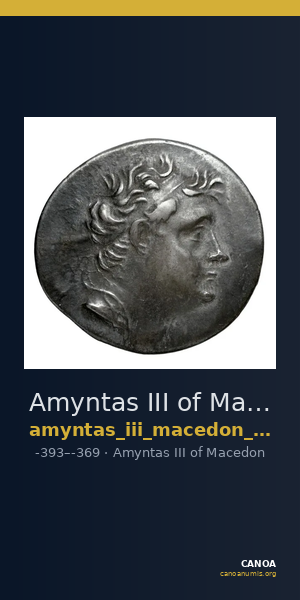 Amyntas III of Macedon Macedon SNG ANS 94-96 — CANOA