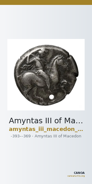 Amyntas III of Macedon Macedon SNG ANS 99 — CANOA