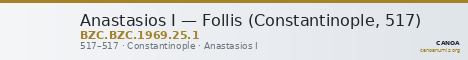 Anastasios I — Follis (Constantinople, 517) — CANOA