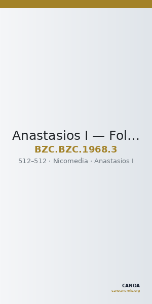 Anastasios I — Follis (Nikomedeia, 512) — CANOA