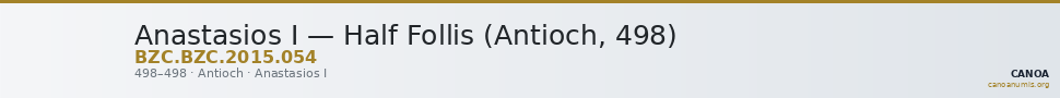 Anastasios I — Half Follis (Antioch, 498) — CANOA