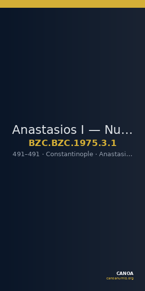 Anastasios I — Nummus (Constantinople, 491) — CANOA