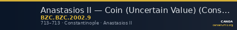 Anastasios II — Coin (Uncertain Value) (Constantinople, 713) — CANOA