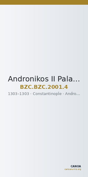 Andronikos II Palaiologos — Nomisma Hyperpyron (Constantinople, 1303) — CANOA