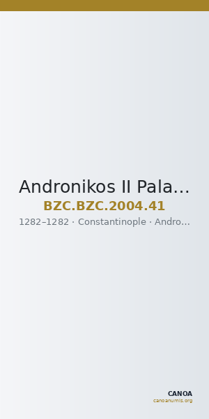 Andronikos II Palaiologos — Stamenon (Constantinople, 1282) — CANOA
