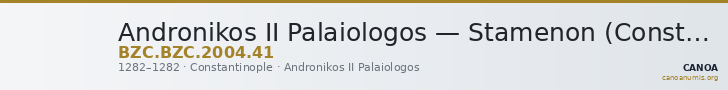 Andronikos II Palaiologos — Stamenon (Constantinople, 1282) — CANOA