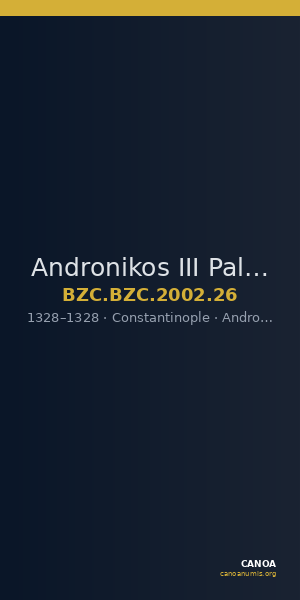 Andronikos III Palaiologos — Basilikon (Constantinople, 1328) — CANOA