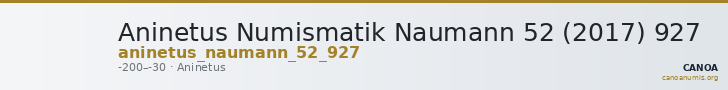 Aninetus Numismatik Naumann 52 (2017) 927 — CANOA