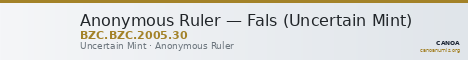 Anonymous Ruler — Fals (Uncertain Mint) — CANOA
