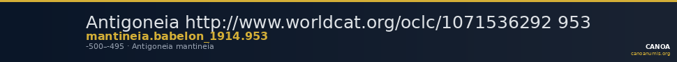 Antigoneia http://www.worldcat.org/oclc/1071536292 953 — CANOA