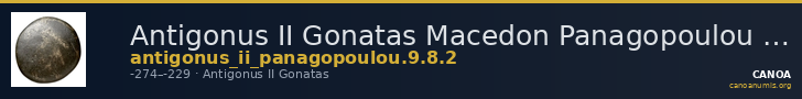 Antigonus II Gonatas Macedon Panagopoulou 2020 9.8.2 — CANOA