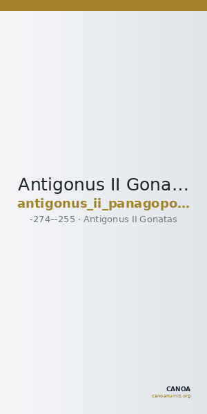 Antigonus II Gonatas Macedon Panagopoulou 2020 Period I, 1.2-3 — CANOA