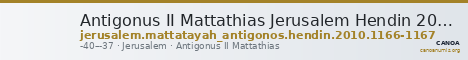Antigonus II Mattathias Jerusalem Hendin 2010 1166-1167 — CANOA