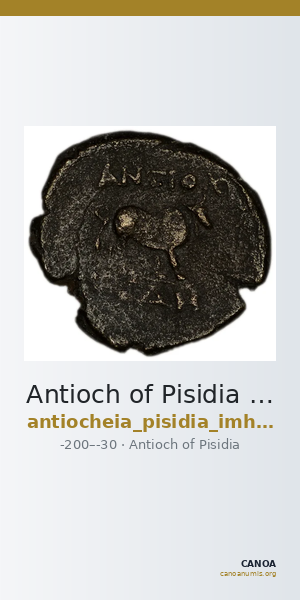 Antioch of Pisidia Imhoof-Blumer 1901-2 p. 357, 2-5 — CANOA