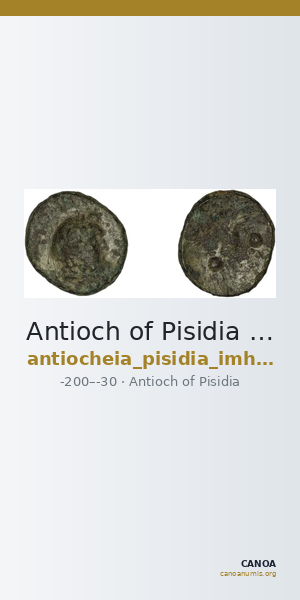 Antioch of Pisidia Imhoof-Blumer 1908 p. 142-3, 5-7 — CANOA