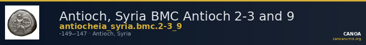 Antioch, Syria BMC Antioch 2-3 and 9 — CANOA