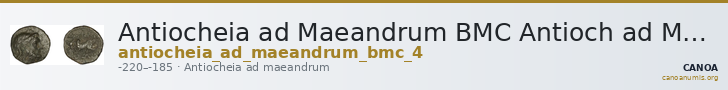 Antiocheia ad Maeandrum BMC Antioch ad Maeandrum 4 — CANOA