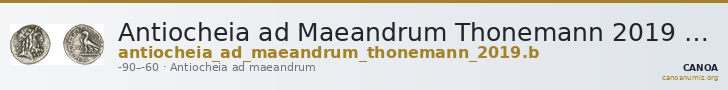 Antiocheia ad Maeandrum Thonemann 2019 Group B — CANOA