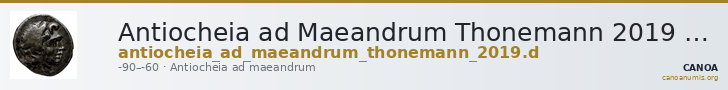 Antiocheia ad Maeandrum Thonemann 2019 Group D — CANOA