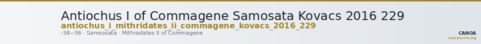 Antiochus I of Commagene Samosata Kovacs 2016 229 — CANOA