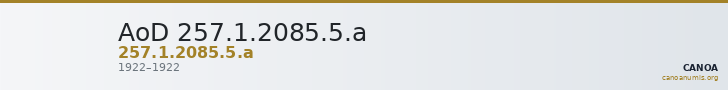 AoD 257.1.2085.5.a — CANOA