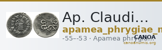 Ap. Claudius Ap. f. Pulcher, governor of Cilicia Apamea in Phrygia Metcalf 2017 IX — CANOA