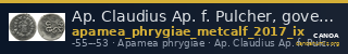 Ap. Claudius Ap. f. Pulcher, governor of Cilicia Apamea in Phrygia Metcalf 2017 IX — CANOA