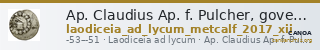 Ap. Claudius Ap. f. Pulcher, governor of Cilicia Laodiceia ad Lycum Metcalf 2017 XII — CANOA