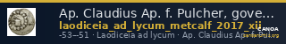 Ap. Claudius Ap. f. Pulcher, governor of Cilicia Laodiceia ad Lycum Metcalf 2017 XII — CANOA