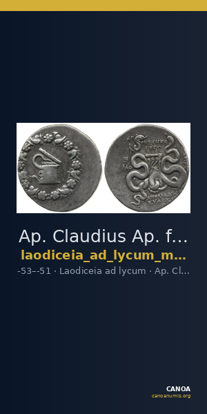 Ap. Claudius Ap. f. Pulcher, governor of Cilicia Laodiceia ad Lycum Metcalf 2017 XIII — CANOA