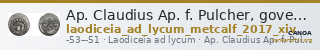 Ap. Claudius Ap. f. Pulcher, governor of Cilicia Laodiceia ad Lycum Metcalf 2017 XIV — CANOA