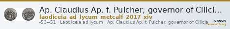 Ap. Claudius Ap. f. Pulcher, governor of Cilicia Laodiceia ad Lycum Metcalf 2017 XIV — CANOA