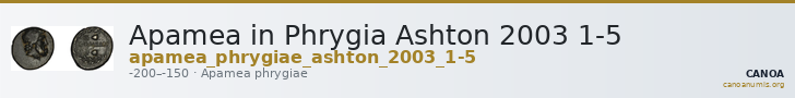 Apamea in Phrygia Ashton 2003 1-5 — CANOA